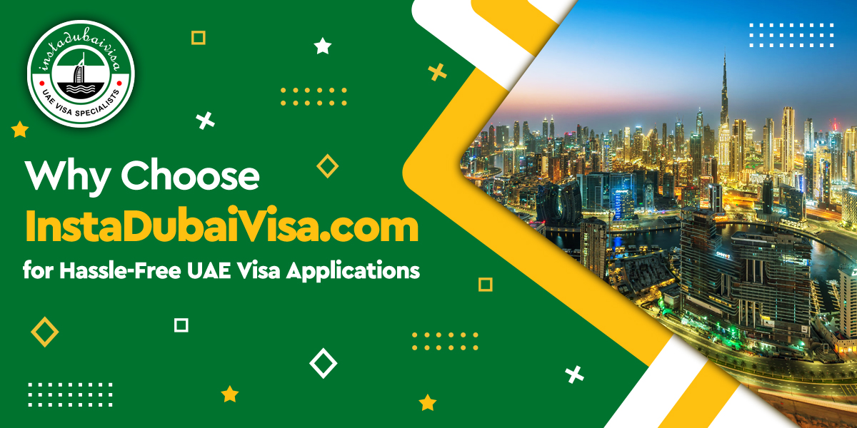 why choose instadubaivisa.com